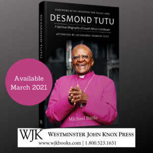 Desmond Tutu A Spiritual Biography